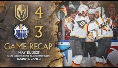 GAME 3 HIGHLIGHTS | Vegas Golden Knights 4, Edmonton Oilers 3 | May 10, 2025