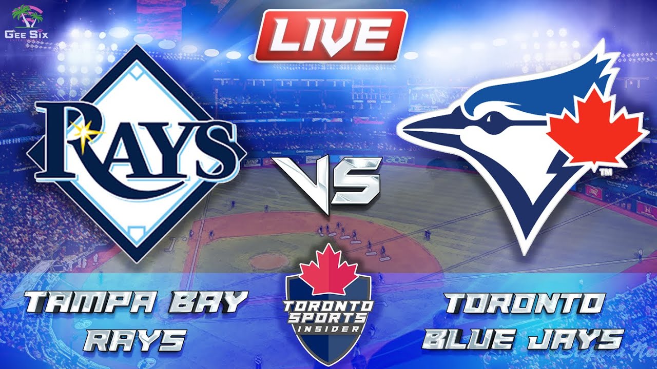Tampa Bay Rays vs Toronto Blue Jays LIVE Stream Game Audio | MLB LIVE Streamcast & Chat