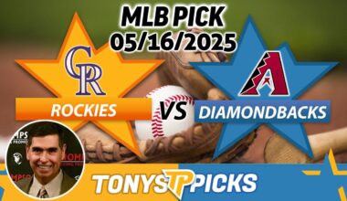 Colorado Rockies vs Arizona Diamondbacks Pick 5/16/25 MLB Pick Prediction