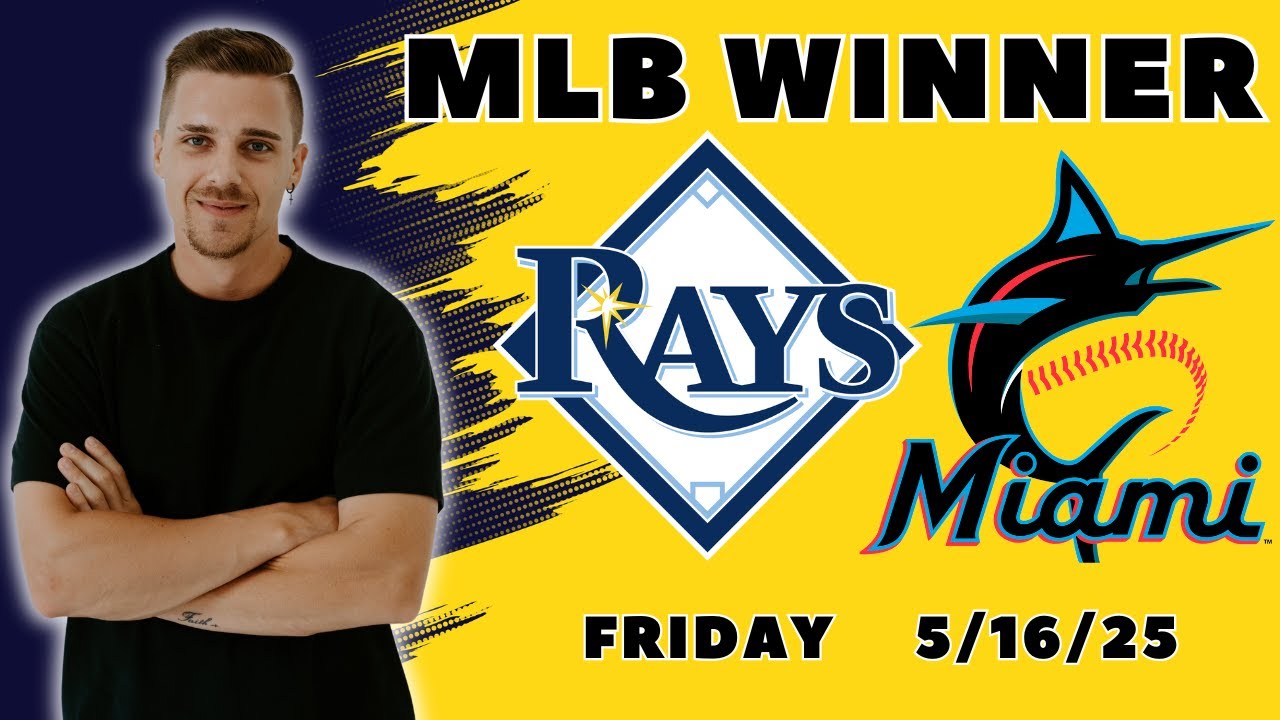 MLB Picks and Predictions - Tampa Bay Rays vs Miami Marlins - 5/16/25 - MLB Free Best Bets & Odds