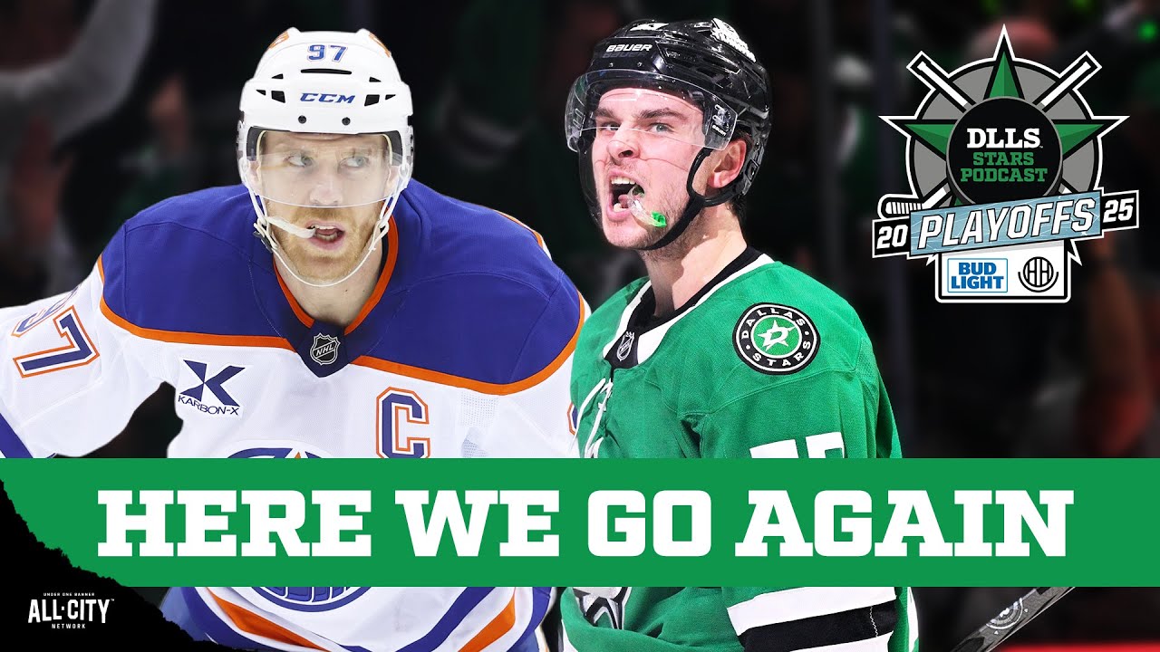 Dallas Stars & Edmonton Oilers Set For Conference Final Rematch | DLLS Stars Podcast
