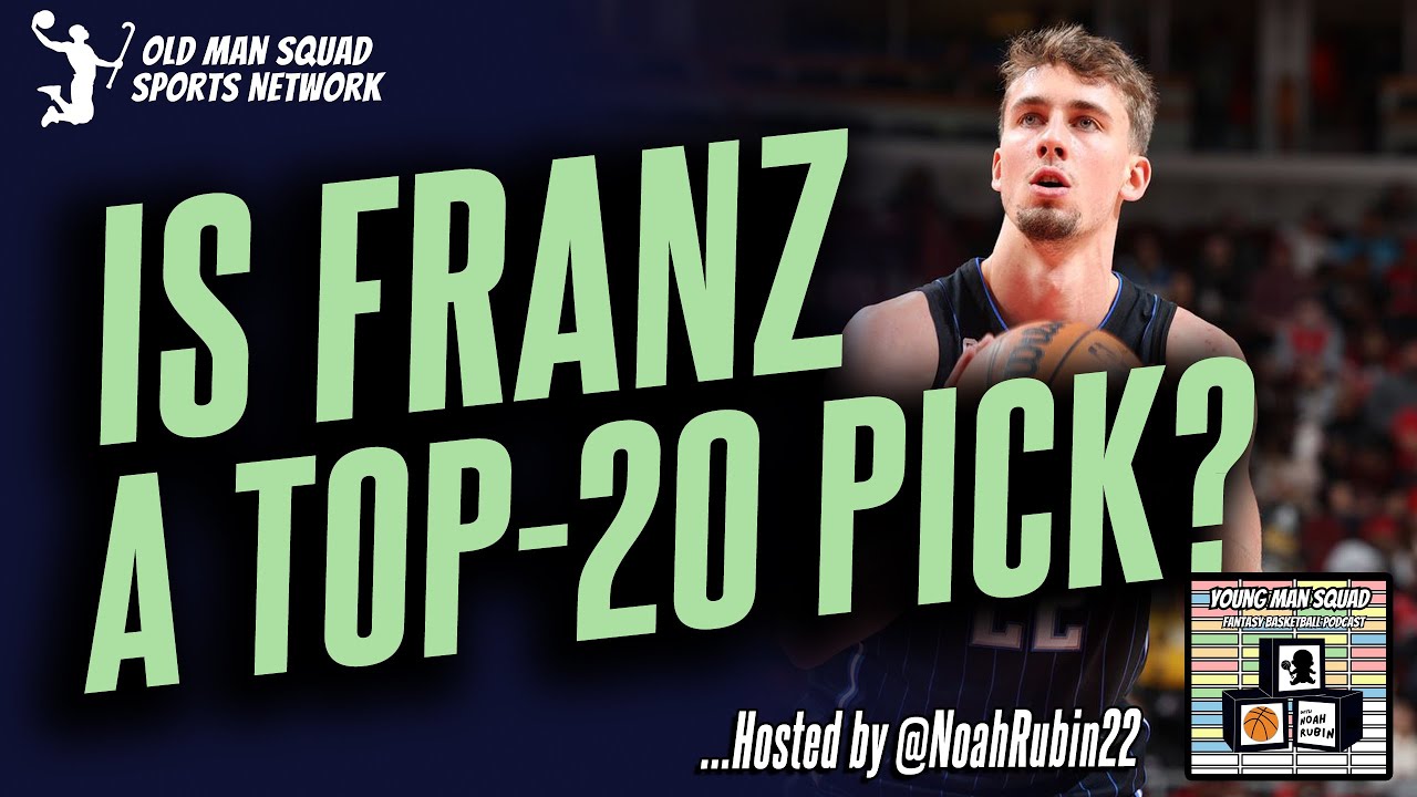 Is Franz Wagner a 1st Rounder? Orlando Magic Dynasty and More!