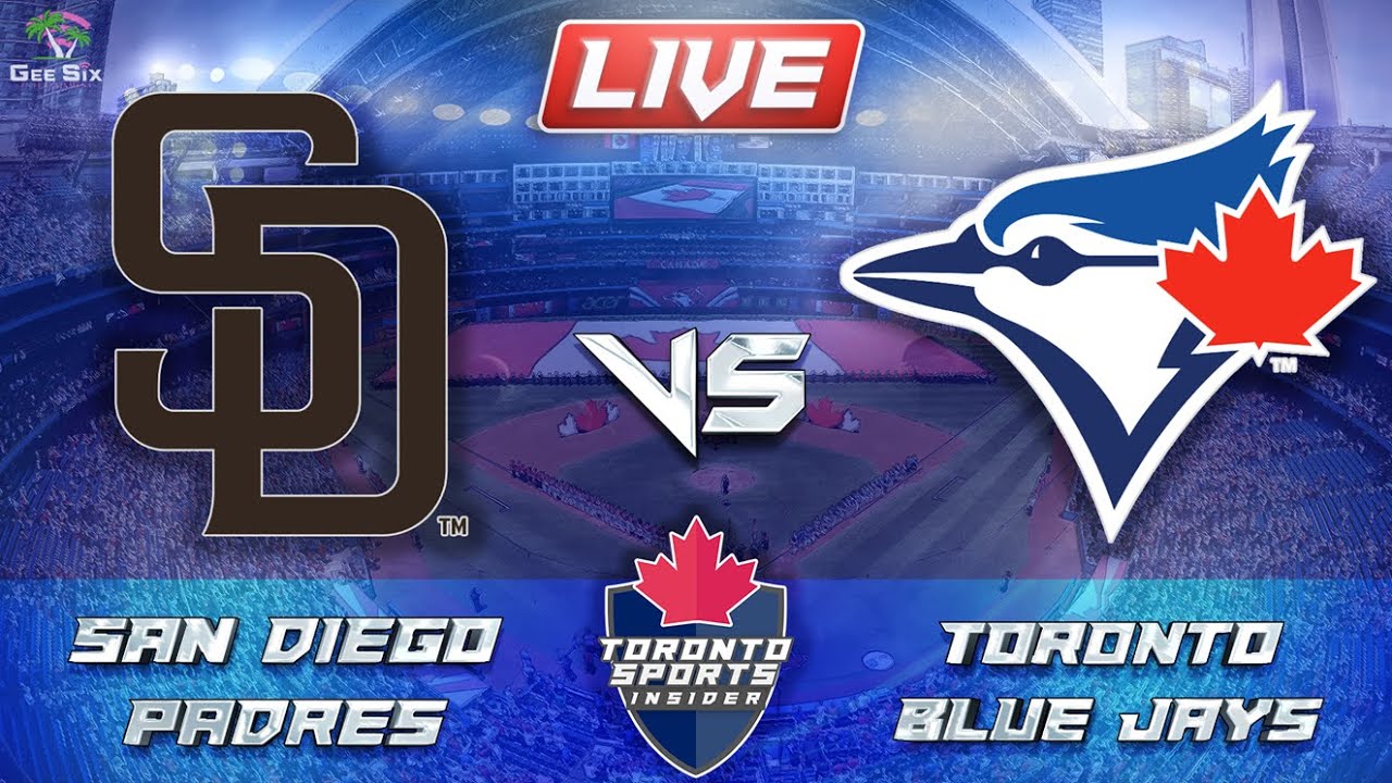 San Diego Padres vs Toronto Blue Jays LIVE Stream Game Audio | MLB LIVE Streamcast & Chat