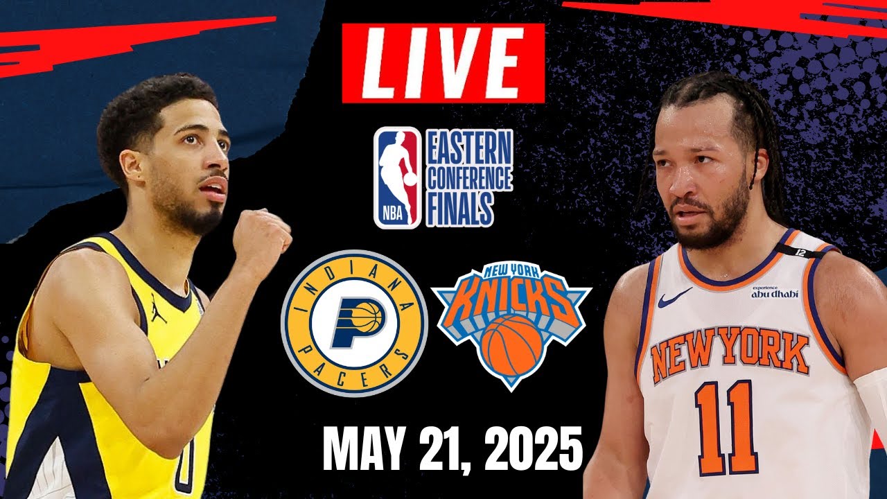 NBA Live! Indiana Pacers vs New York Knicks | 2025 NBA Playoffs Game 1 | Eastern FInals 5/21/25 2K