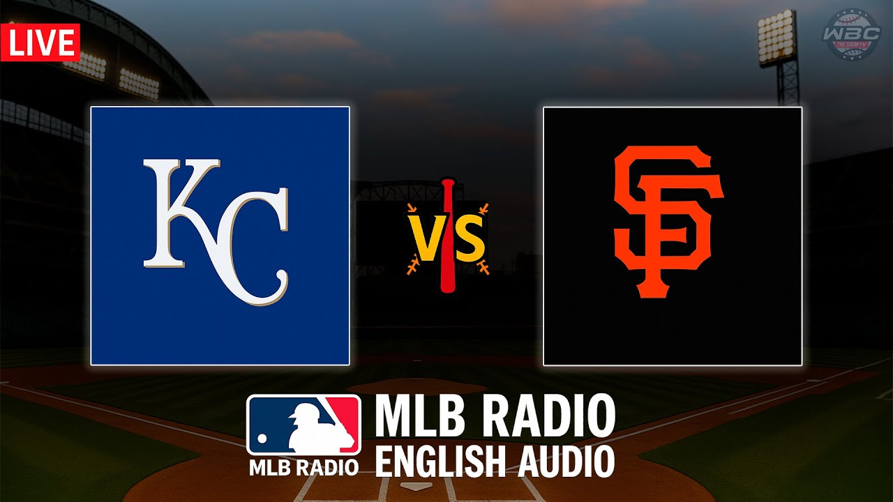 🔴 LIVE: Kansas City Royals vs San Francisco Giants ⚾ MAJOR LEAGUE BASEBALL LIVE 📻 WBC THE SHOW 🙏