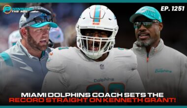 Miami Dolphins Coach Sets The Record Straight On Kenneth Grant!