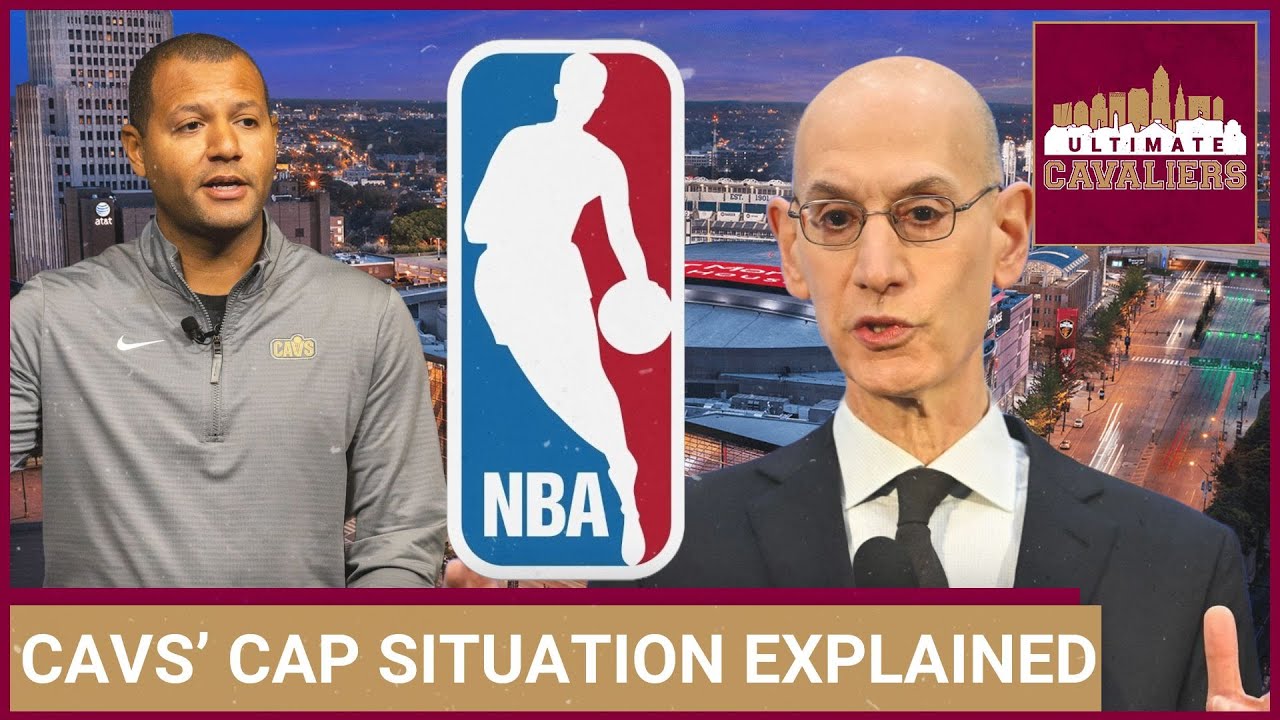 CLEVELAND CAVALIERS CAP SITUATION EXPLAINED: What is & isn't possible for Koby Altman this summer