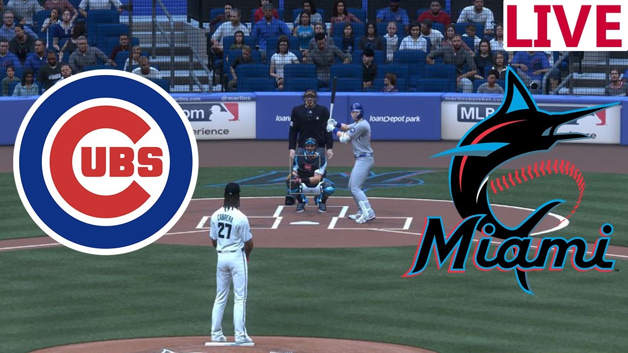 🔴LIVE🔴Chicago Cubs vs Miami Marlins/Mlb May 20/  MLB The show 25