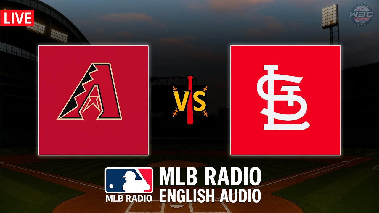 🔴 LIVE: Arizona Diamondbacks vs St. Louis Cardinals ⚾ MAJOR LEAGUE BASEBALL LIVE 📻 WBC THE SHOW 🙏