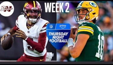 🚨BREAKING: Washington Commanders at Green Bay Packers on THURSDAY NIGHT FOOTBALL Week 2! PRIMETIME