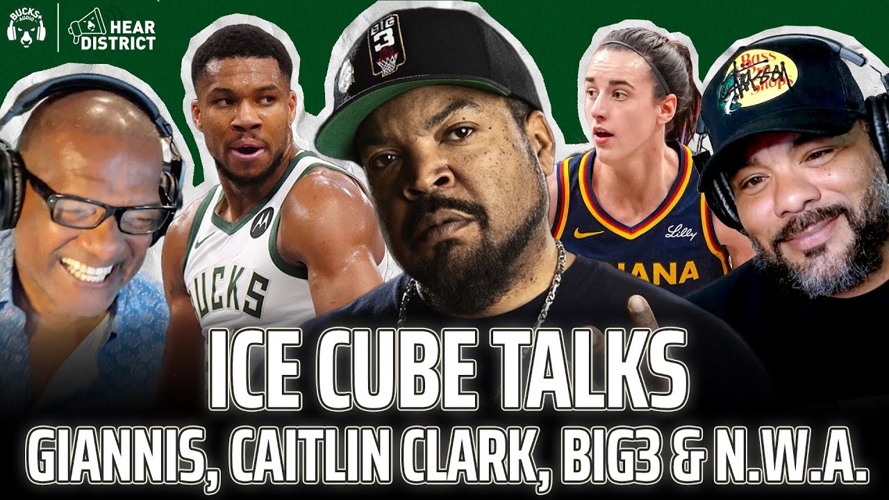 Ice Cube on Giannis' Legacy in Milwaukee, BIG3, Cailtin Clark & "No Vaseline" (Hear District Ep. 64)