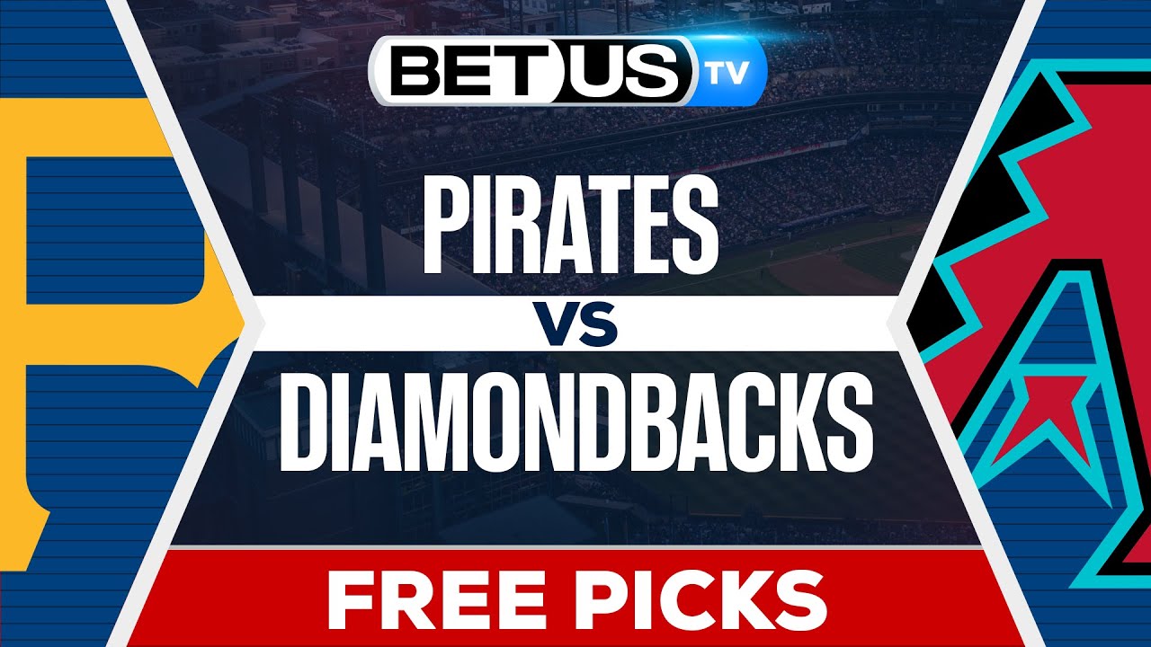 Pittsburgh Pirates vs Arizona Diamondbacks (4-26-25) MLB Game Predictions, Picks and Best Bets