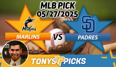Miami Marlins vs San Diego Padres Pick 5/27/25 MLB Pick Prediction