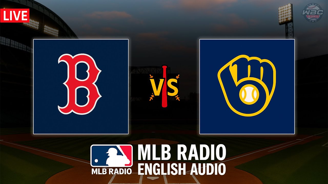🔴 LIVE: Boston Red Sox vs Milwaukee Brewers ⚾ MAJOR LEAGUE BASEBALL LIVE 📻 WBC THE SHOW 🙏