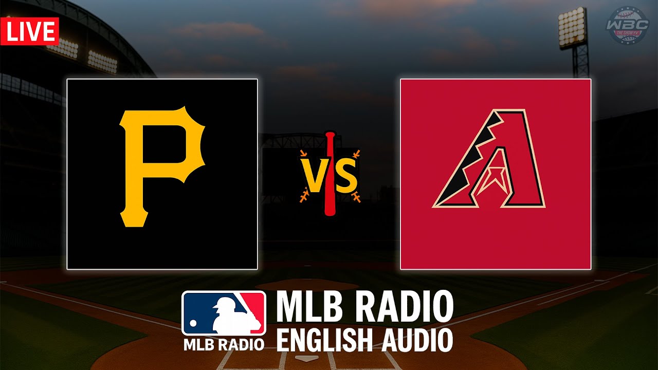 🔴 LIVE: Pittsburgh Pirates vs Arizona Diamondbacks ⚾ MAJOR LEAGUE BASEBALL LIVE 📻 WBC THE SHOW 🙏