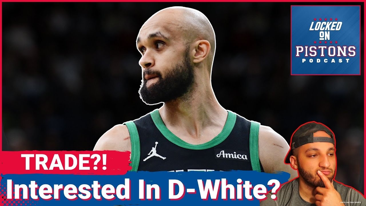 Should The Detroit Pistons TRADE For Derrick White?