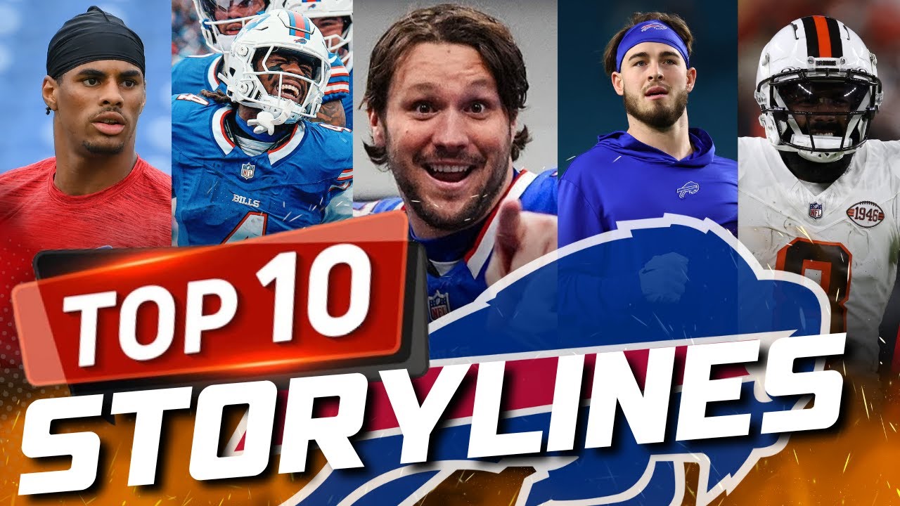 The BILLS 'Top 10' STORYLINES of the Summer