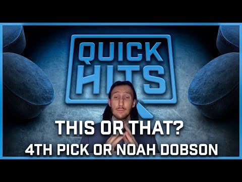 Would you trade 4th overall for Noah Dobson?