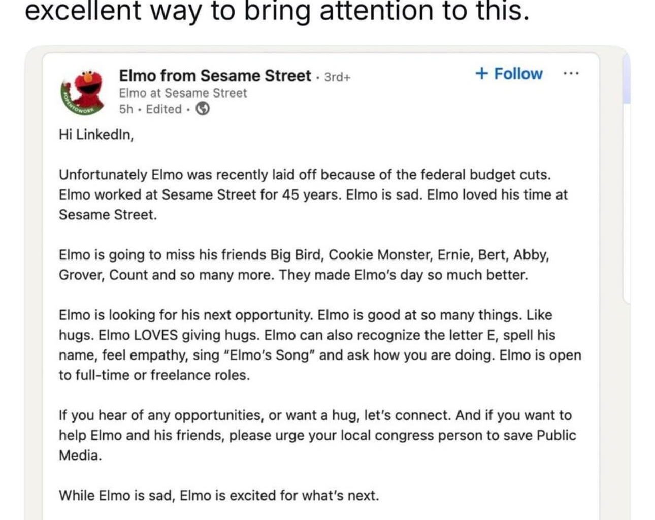 Elmo needs a job! Let’s hire Elmo!!