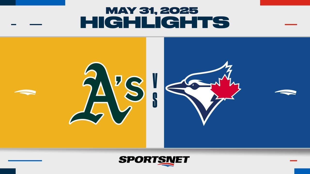 MLB Highlights | Athletics vs. Blue Jays - May 31, 2025