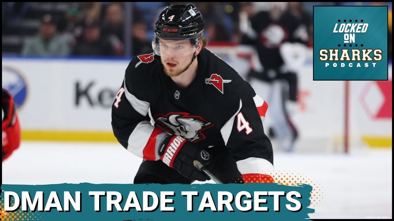 San Jose's Hunt for Blue Line Talent INTENSIFIES | Are Byram, Andersson, or Murphy the Answer?