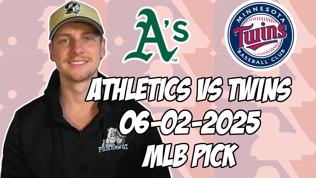 Minnesota Twins vs Oakland Athletics 6/2/25 MLB Pick & Prediction | MLB Betting Tips