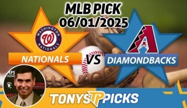 Washington Nationals vs. Arizona Diamondbacks  Pick 6/1/25 MLB Pick Prediction