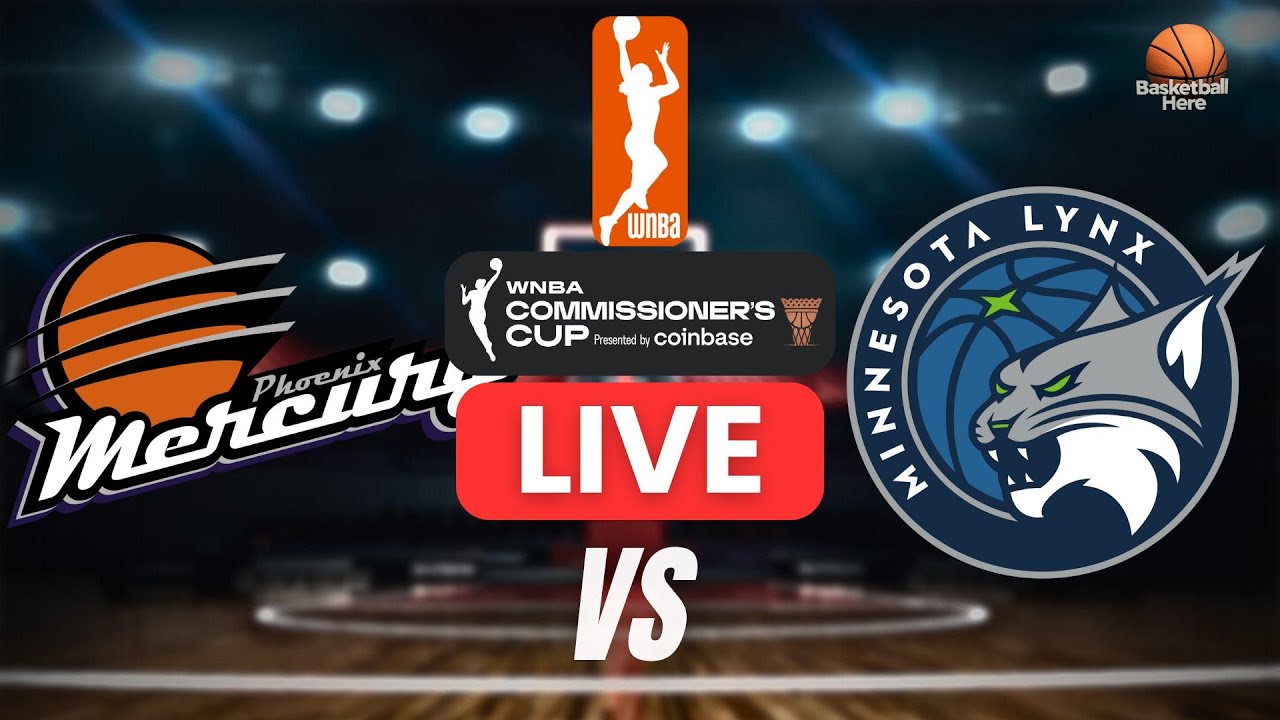 LIVE: Phoenix Mercury vs Minnesota Lynx  WNBA LIVE SCOREBOARD | Commissioner's Cup