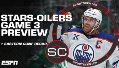 Oilers or Stars: Who has the edge going into Game 3? + Eastern Conference RECAP | SportsCenter