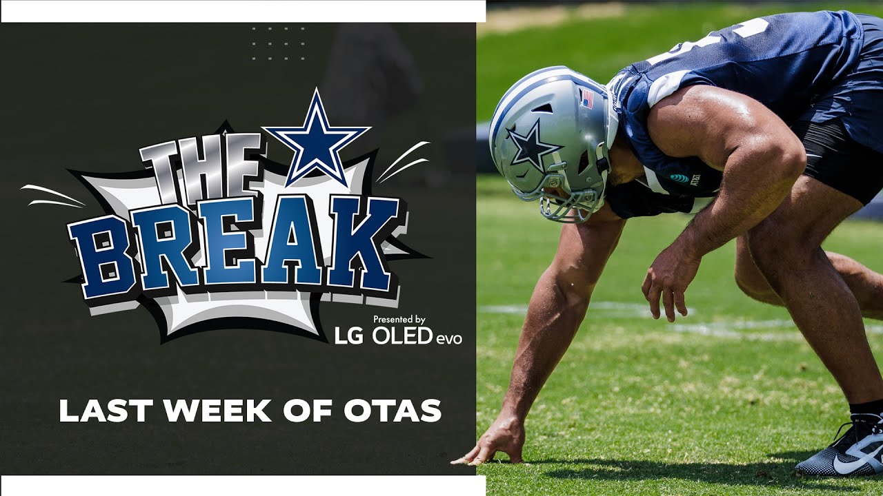 Cowboys Break: Last Week of OTAs | Dallas Cowboys 2025