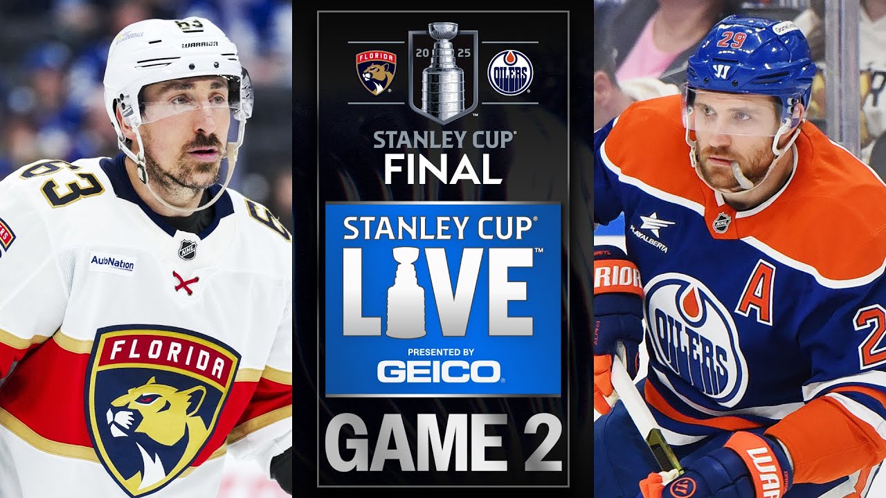 2025 Stanley Cup Final Live Game 2: Florida Panthers vs Edmonton Oilers
