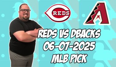 Arizona Diamondbacks vs Cincinnati Reds 6/7/25 MLB Pick & Prediction | MLB Betting Tips