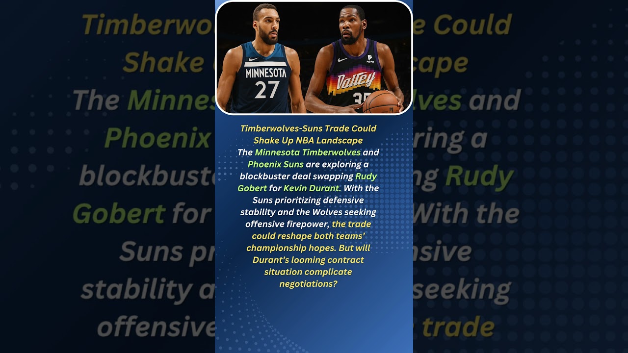 Timberwolves-Suns Trade Could Shake Up NBA Landscape