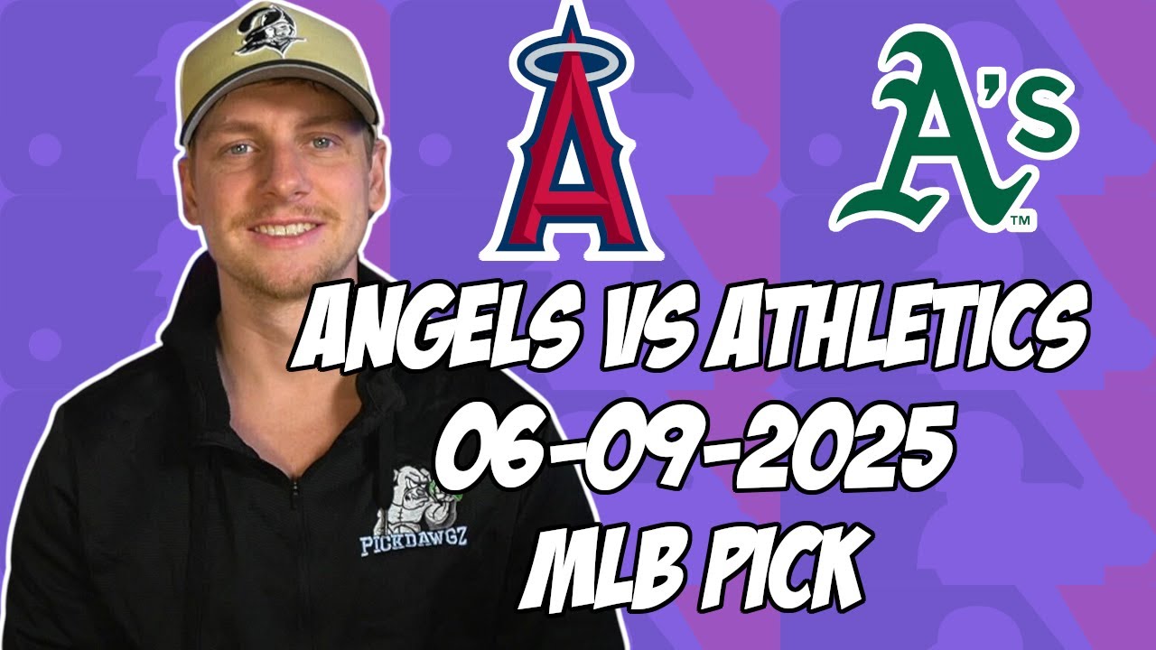 Oakland Athletics vs Los Angeles Angels 6/9/25 MLB Pick & Prediction | MLB Betting Tips