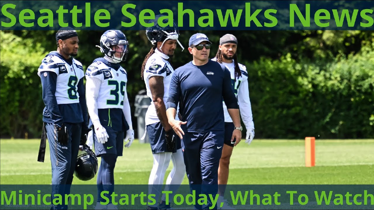 The Seattle Seahawks begin their mandatory minicamp today, what could we learn from it?