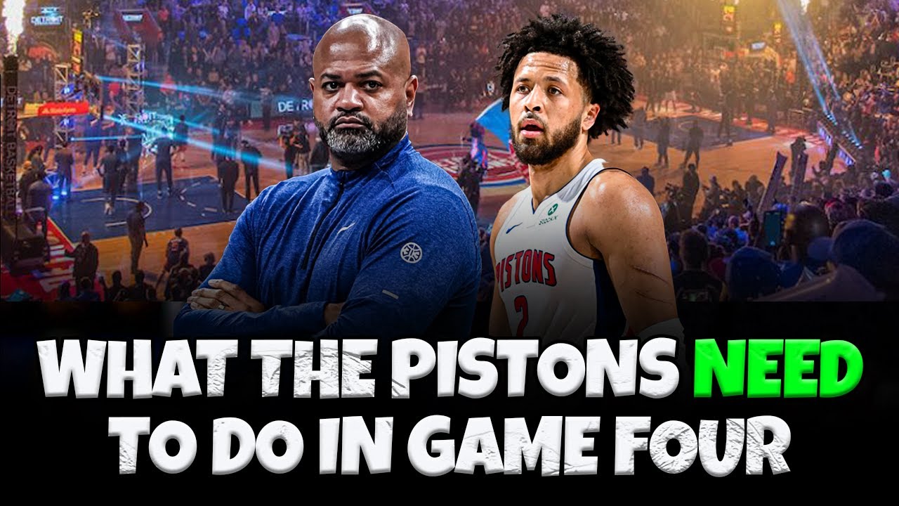 What The Detroit Pistons Need TO Win Game 4 Vs The New York Knicks