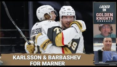 Karlsson & Barbashev for Marner was close between the Vegas Golden Knights & Toronto Maple Leafs