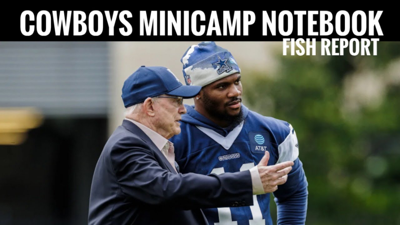 #DallasCowboys Fish at 6 LIVE Report - Takeaways From Inside #Cowboys Day 1 Minicamp at The Star