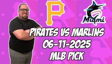 Pittsburgh Pirates vs Miami Marlins 6/11/25 MLB Pick & Prediction | MLB Betting Tips