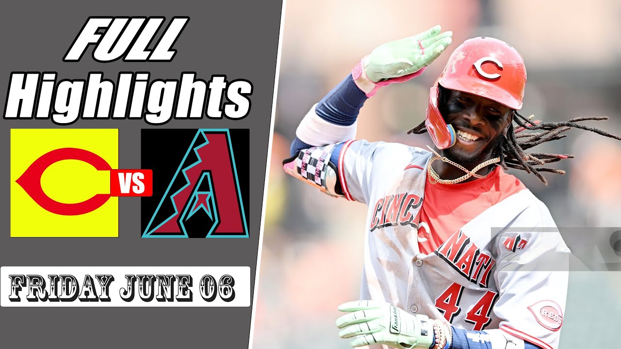 Cincinnati Reds vs Arizona Diamondbacks  FULL GAME HIGHLIGHTS | JUNE 6, 2025 MLB Season