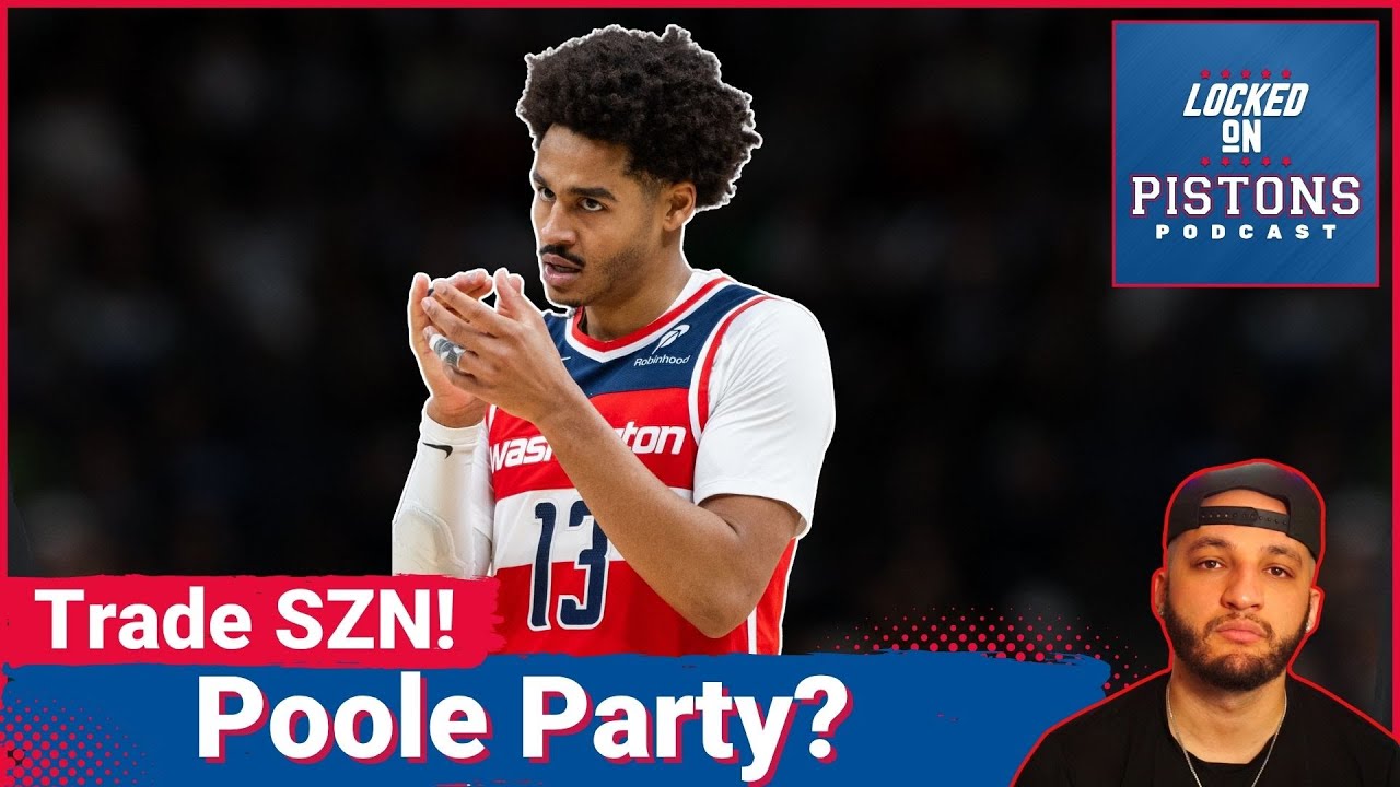 Should The Detroit Pistons Trade For Jordan Poole? | Can Ron Holland And Ausar Thompson Start?