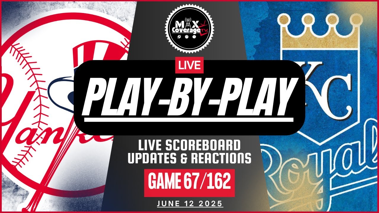 🔴LIVE New York Yankees vs Kansas City Royals - Play-By-Play & Reactions (6/12/25)