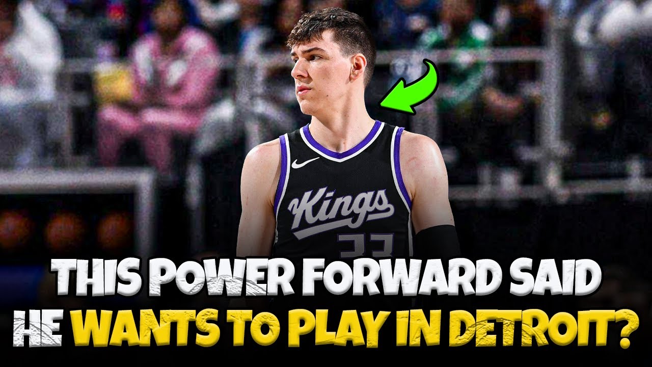 Jake LaRavia Wants To Play For The Detroit Pistons?