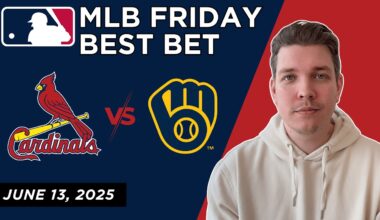 St. Louis Cardinals vs Milwaukee Brewers  - MLB Pick & Predictions - 6/13/25 |  Free MLB Best Bet