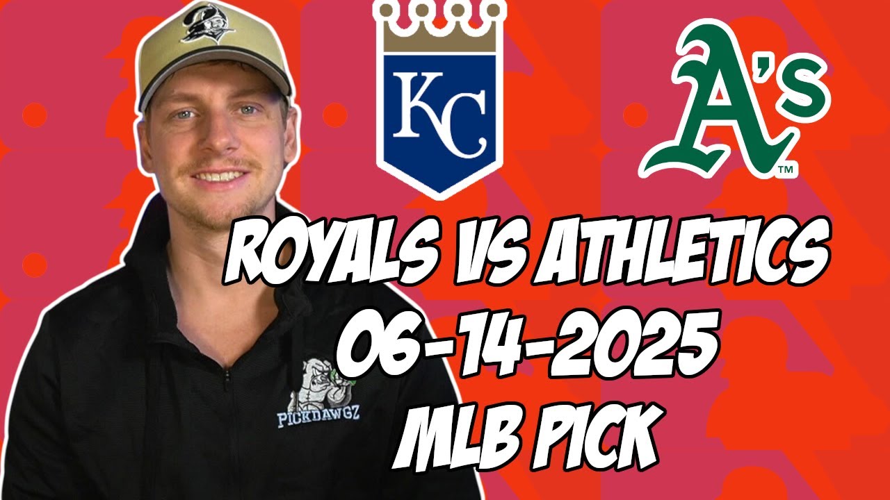 Oakland Athletics vs Kansas City Royals 6/14/25 MLB Pick & Prediction | MLB Betting Tips