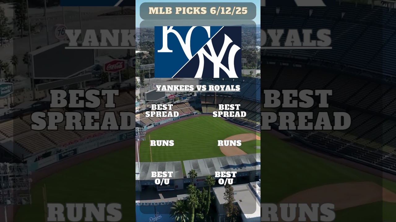New York Yankees vs. Kansas City Royals Prediction,/6/12/25 | MLB Picks Today, | MLB Predictions