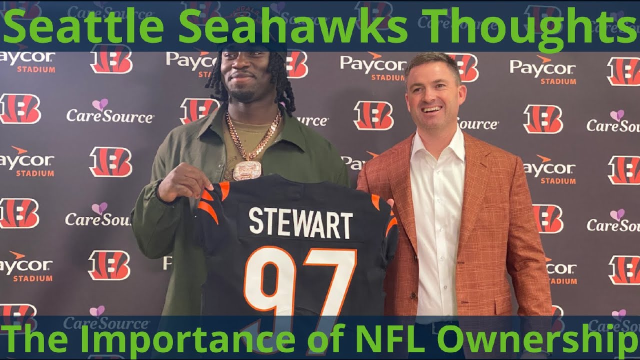 The Seattle Seahawks need to find the right owner in the coming years. Ask the Cincinnati Bengals