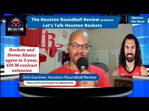 "Let's Talk Houston Rockets" - Rockets and Steven Adams agree to 3-year deal