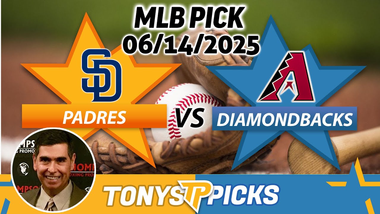 San Diego Padres vs. Arizona Diamondbacks Pick 6/14/25 MLB Pick Prediction
