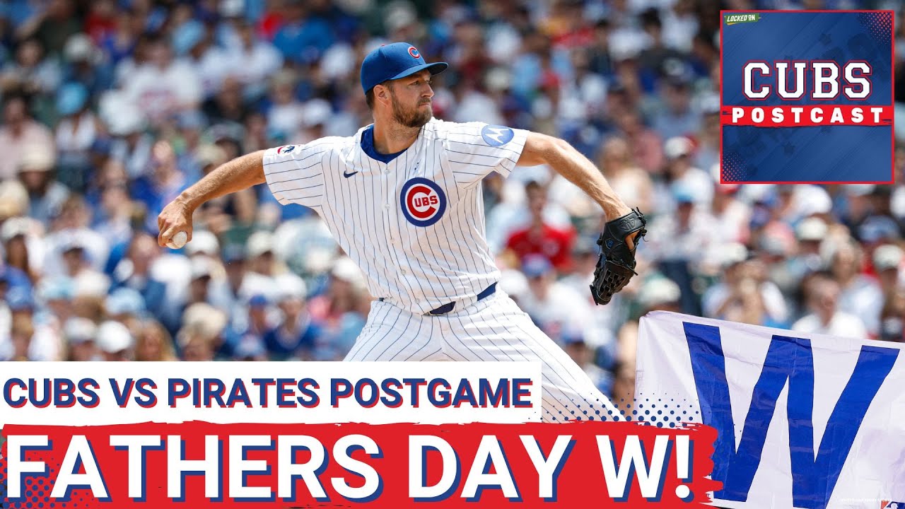 CUBS POSTCAST: The Chicago Cubs and Ian Happ WALK OFF the Pirates for the WIN on the Father's Day!
